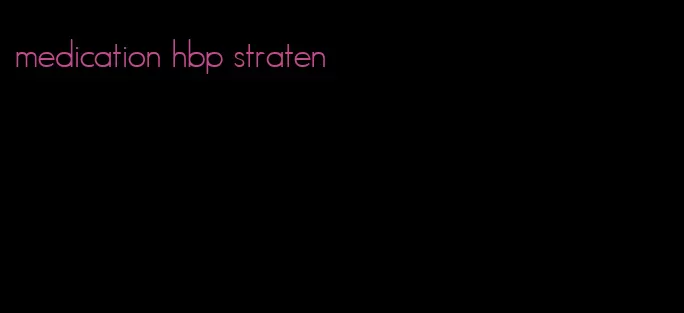 medication hbp straten