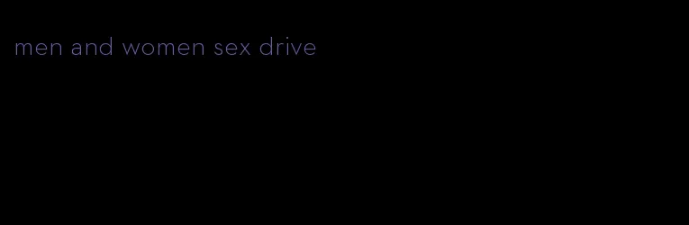 men and women sex drive