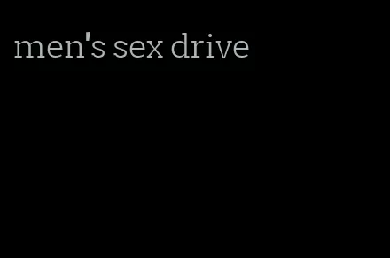 men's sex drive