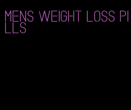 mens weight loss pills