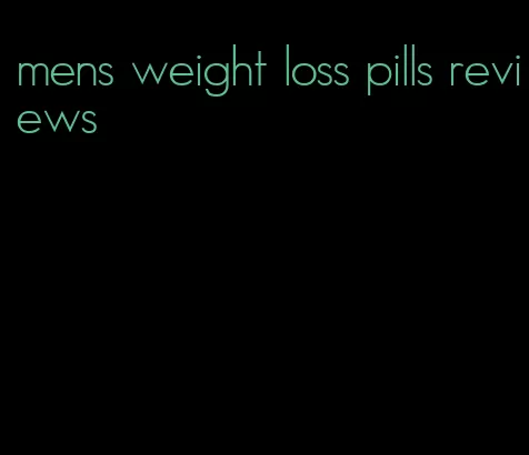 mens weight loss pills reviews