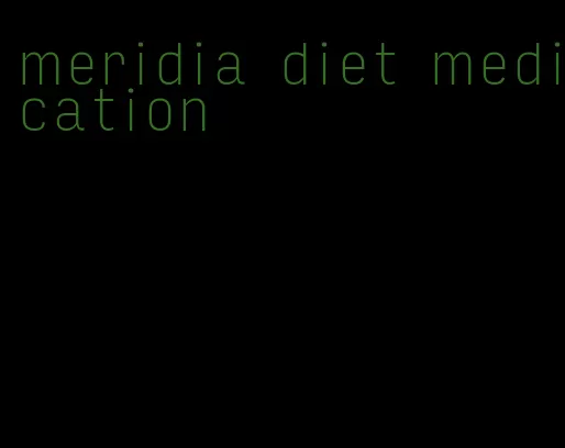 meridia diet medication