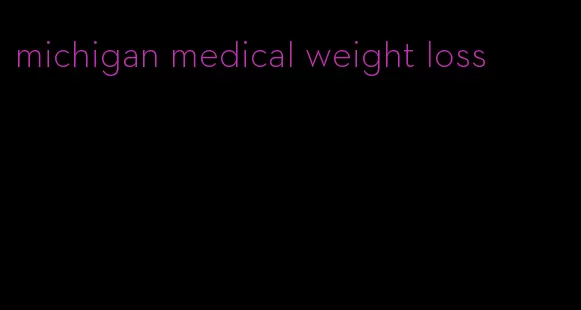 michigan medical weight loss