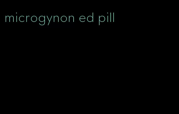 microgynon ed pill