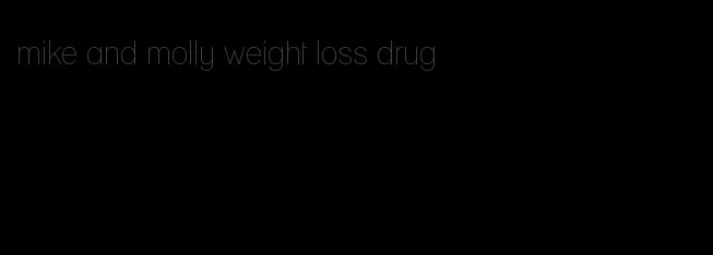 mike and molly weight loss drug