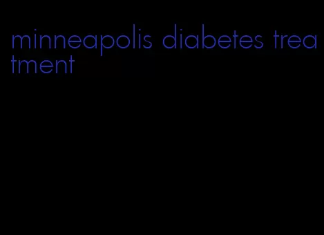 minneapolis diabetes treatment