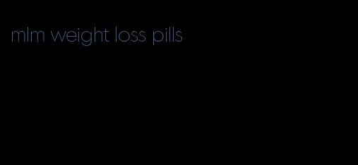 mlm weight loss pills