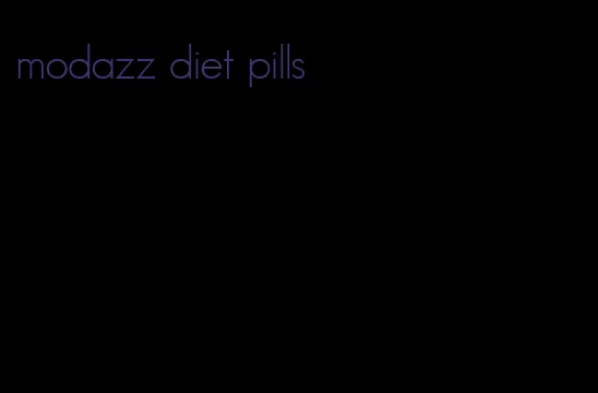 modazz diet pills