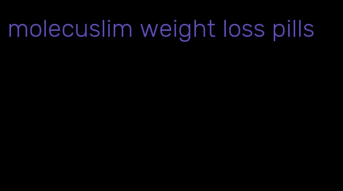 molecuslim weight loss pills