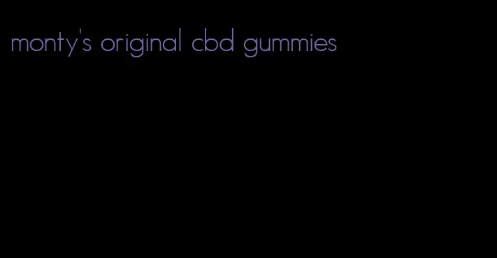 monty's original cbd gummies