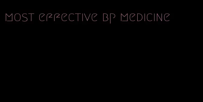 most effective bp medicine