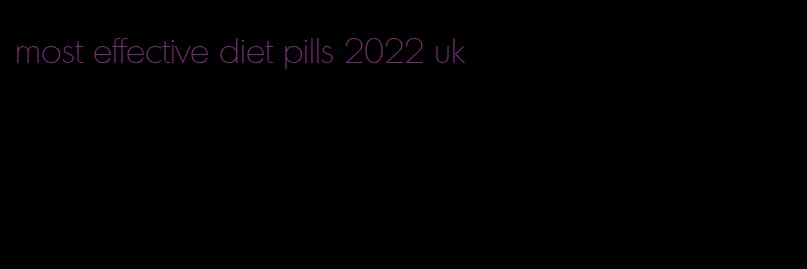 most effective diet pills 2022 uk