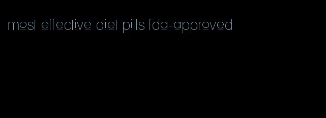 most effective diet pills fda-approved