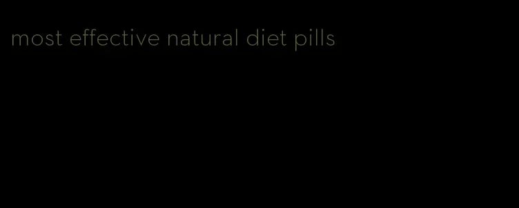 most effective natural diet pills