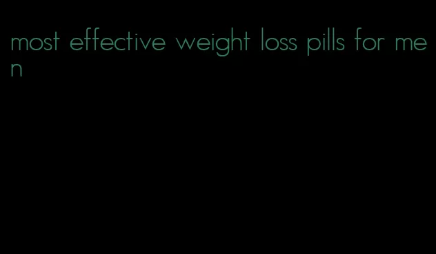 most effective weight loss pills for men