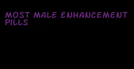 most male enhancement pills