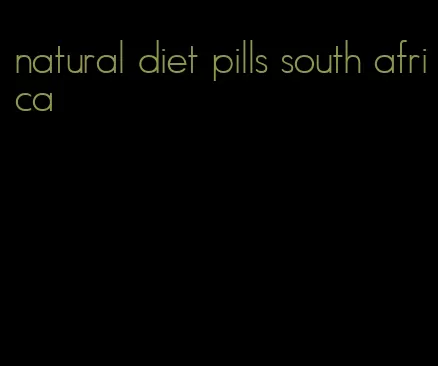 natural diet pills south africa