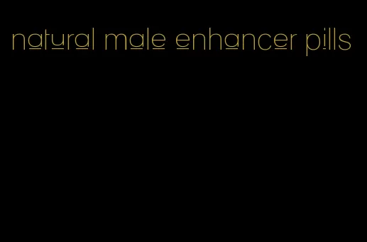 natural male enhancer pills