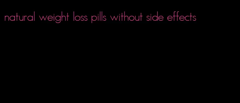 natural weight loss pills without side effects