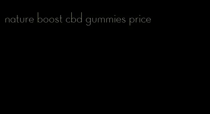 nature boost cbd gummies price