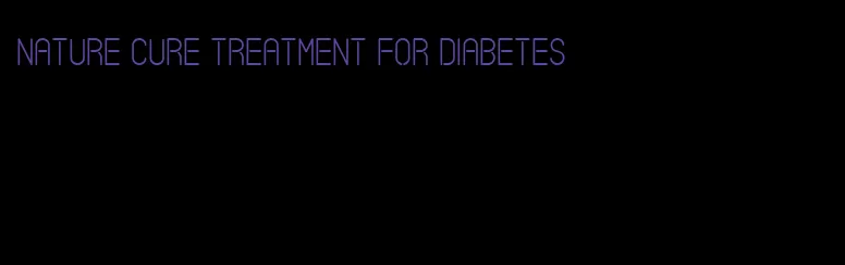 nature cure treatment for diabetes