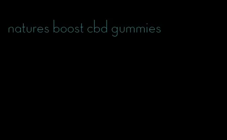 natures boost cbd gummies