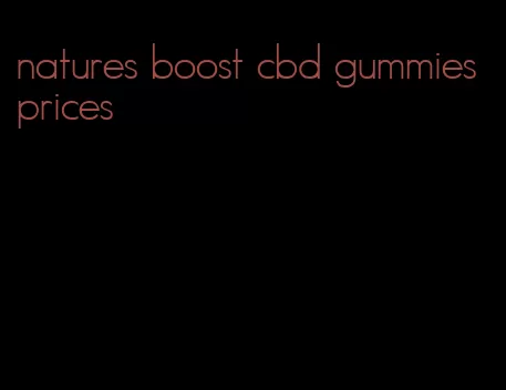 natures boost cbd gummies prices