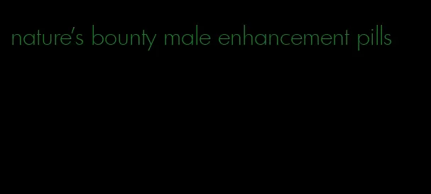 nature's bounty male enhancement pills