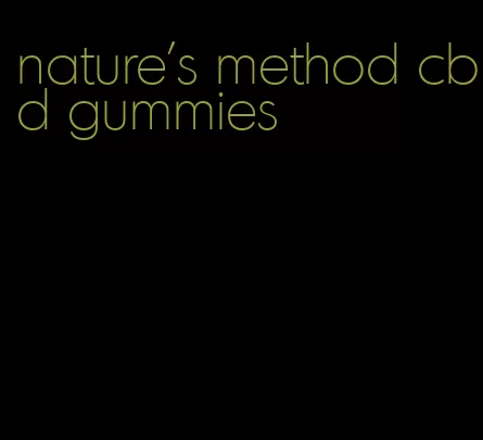 nature's method cbd gummies