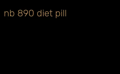 nb 890 diet pill