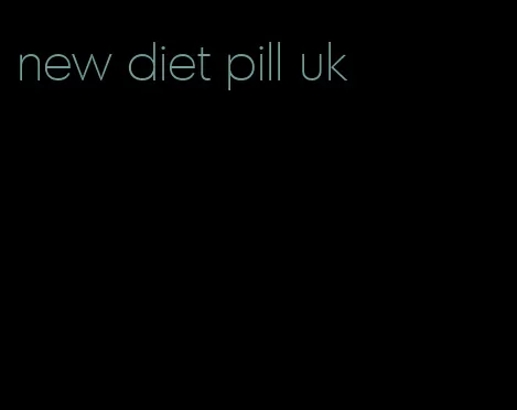 new diet pill uk