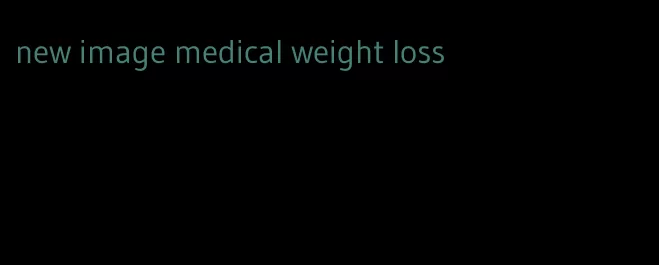 new image medical weight loss