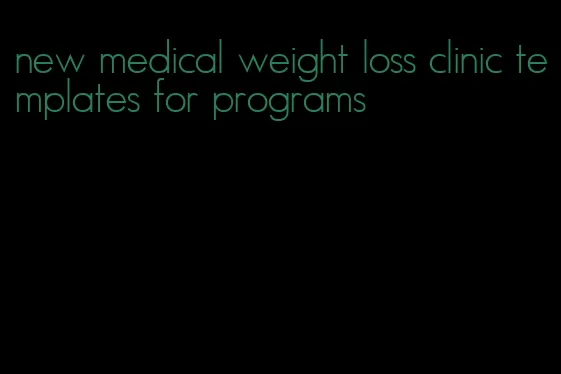 new medical weight loss clinic templates for programs