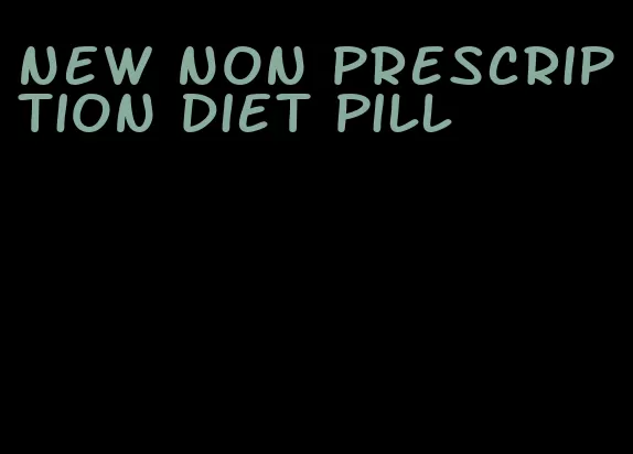 new non prescription diet pill