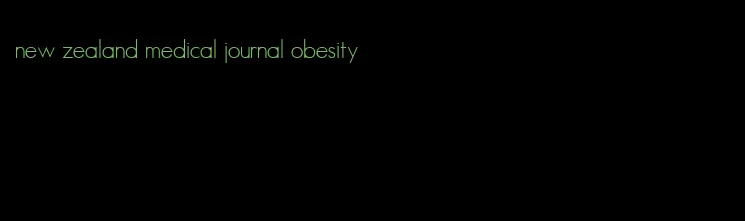 new zealand medical journal obesity