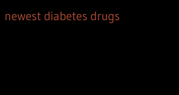 newest diabetes drugs