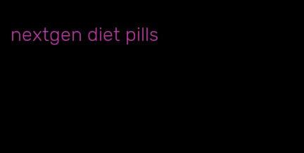 nextgen diet pills