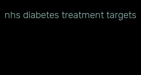 nhs diabetes treatment targets