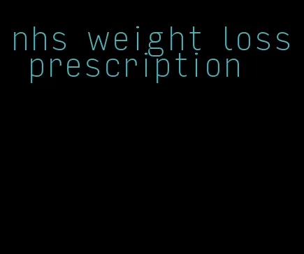 nhs weight loss prescription