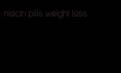 niacin pills weight loss