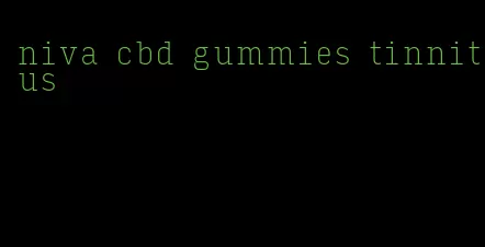 niva cbd gummies tinnitus