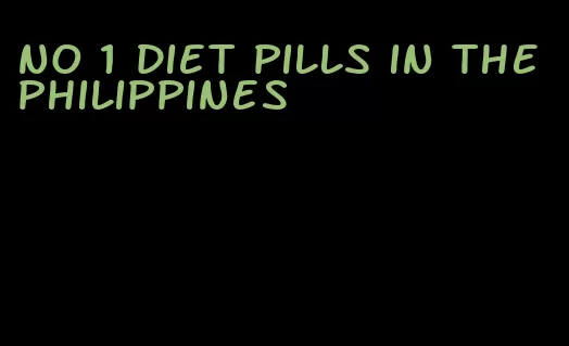 no 1 diet pills in the philippines