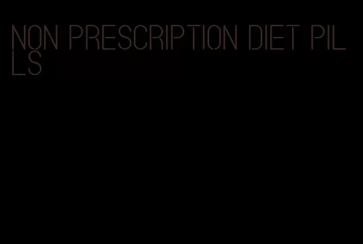 non prescription diet pills