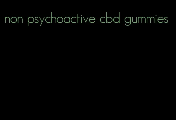 non psychoactive cbd gummies