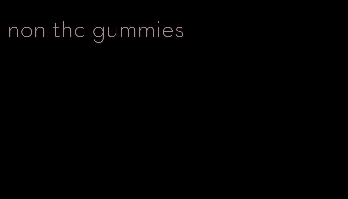 non thc gummies