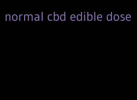 normal cbd edible dose