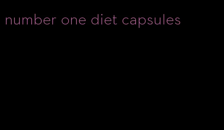 number one diet capsules