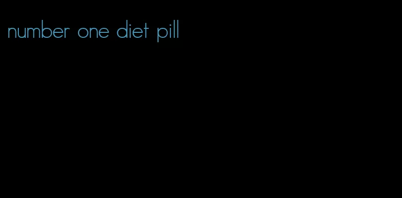 number one diet pill