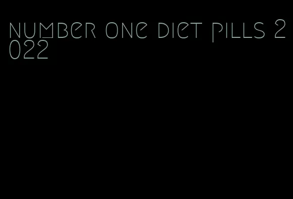 number one diet pills 2022