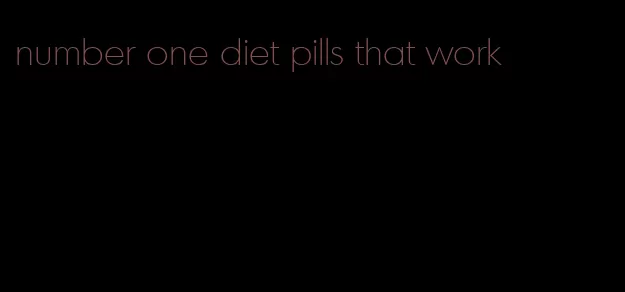 number one diet pills that work